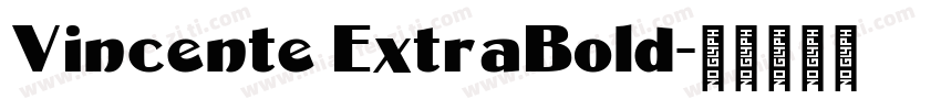 Vincente ExtraBold字体转换